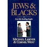 Jews and Blacks: Let the Healing Begin