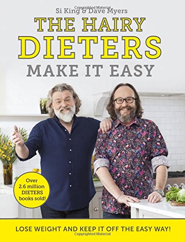 [- The Hairy Dieters Make It Easy: Lose weight and keep it off the easy way -]