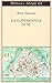 La conoscenza di sé. Scritti e lettere (1939-41) (Biblioteca Adelphi)