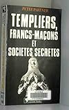 Templiers, francs-macons by 