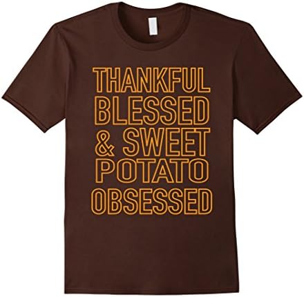 Mens Thankful Blessed and Sweet Potato Obsessed tshirt Medium Brown