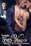 Tonight, She's Yours: Cuckold Fantasies II
