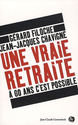 Une  vraie retraite à 60 ans c'est possible