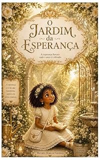 Livro O jardim da esperança (O jardim das emoções Livro 8)