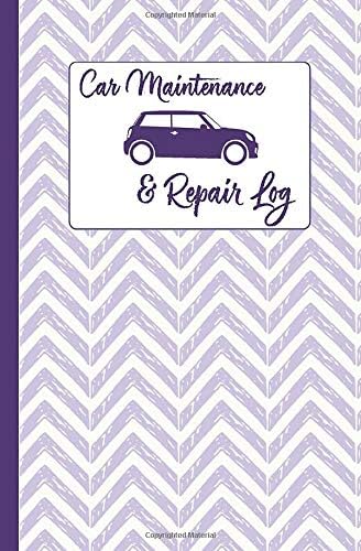 Car Maintenance & Repair Log: Purple Chevron - Automobile Care Journal Notebook Paperback – October 30, 2018