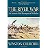 The River War: An Account of the Reconquest of the Sudan