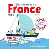Mes chansons de France : Volume 2 by 