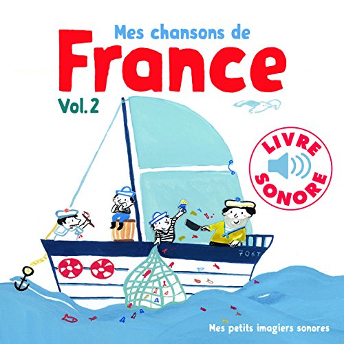 Mes chansons de France : Volume 2 by 