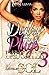 Diary of the Plug's Daughter 3