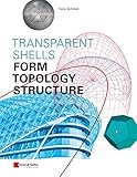 Image de Transparent Shells: Form, Topology, Structure