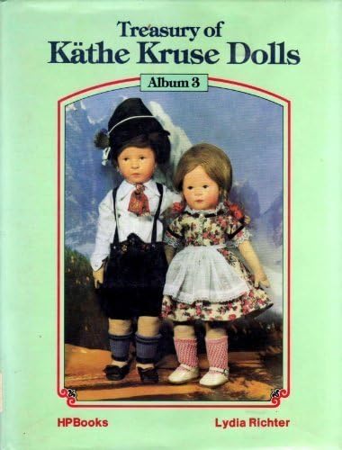 Treasury of Kathe Kruse Dolls (Album 3)