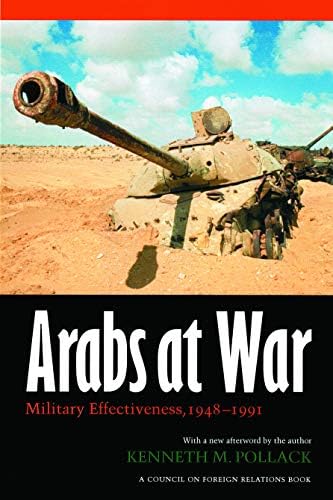 ARMIES OF SAND / Kenneth M．Pollack Armies of Sand: The Past, Present, and Future of Arab Military