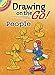 Drawing on the Go! People (Dover Little Activity Books: Drawing)