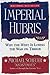 Imperial Hubris: Why the West Is Losing the War on Terror - Book by Michael Scheuer
