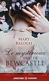 La saga des Bedwyn, Tome 6 : Le mysterieux duc de Bewcastle
