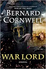 War Lord: A Novel (Saxon Tales, 13)