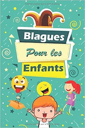 Blagues Pour Les Enfants Livre De Blagues Et Devinettes Pour Les Enfants De 7 A 12 Ans Amazon Fr Creations Spiegel Livres