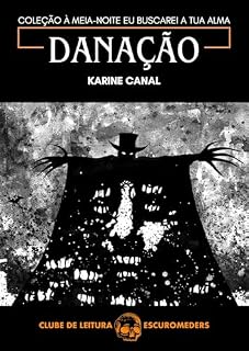 Livro Danação: Coleção À meia noite eu buscarei a tua alma - Clube de Leitura Escuromeders