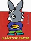 Image de Le Gateau De Trotro (French Edition)