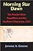 Morning Star Dawn: The Powder River Expedition and the Northern Cheyennes, 1876 (Campaigns and Commanders Series, Volume 2)