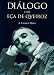 Diálogo Com Eça De Queiroz