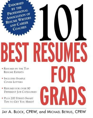 101 Best Resumes For Grads By Jay A Block 2002 08 13 Jay - 