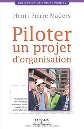 Piloter un projet d'organisation