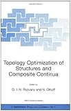 Topology Optimization of Structures and Composite Continua, , 079236807X