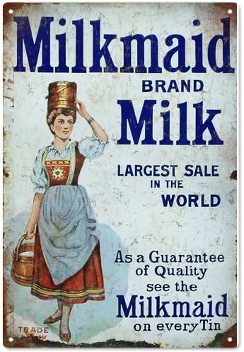 Milkmaid Brand Milk Advertisement Reproduction Sign