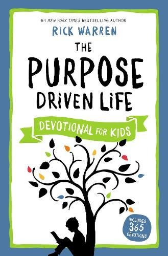 Download The Purpose Driven Life Devotional for Kids Download The Purpose Driven Life Devotional for Kids