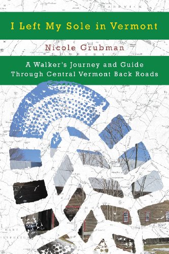 I Left My Sole in Vermont by Nicole Grubman