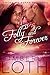Folly and Forever (Omega Mu Alpha Brothers Book 3)