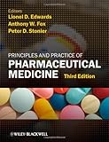 Principles and Practice of Pharmaceutical Medicine, , 1405194723