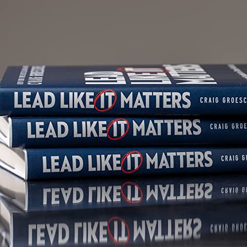 Lead Like It Matters 7 Leadership Principles for a Church That Lasts