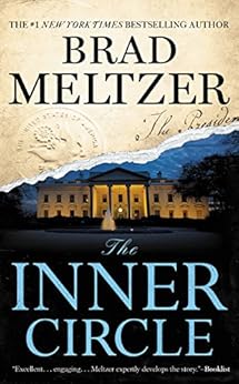 Amazon Com The Inner Circle The Culper Ring Series Book 1 Ebook Brad Meltzer Kindle Store