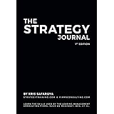 The Strategy Journal: Learn the skills used by the leading management consulting firms, such as McKinsey, BCG, et al.