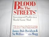 Blood in the Streets: Investment Profits in a World Gone Mad cover