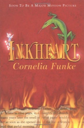 Inkheart (Inkheart Trilogy): Written by Cornelia Funke, 2004 Edition, (1st Edition) Publisher: Chicken House [Paperback]