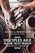 Disciples Are Made Not Born: Helping Others Grow to Maturity in Christ by Walter A. Henrichsen, Howard G. Hendricks