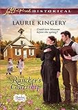 The Rancher's Courtship by Laurie Kingery front cover