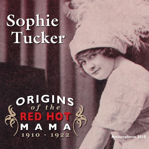 Sophie Tucker - Edison Standard Record: 10493 - Zortam Music