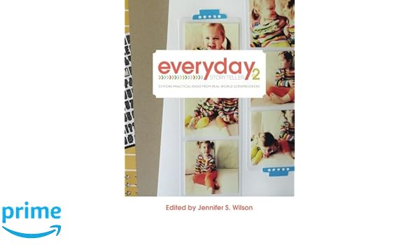 Everyday Storyteller Vol 2 33 More Practical Ideas From - 