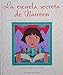 La escuela secreta de Nasreen: UNA HISTORIA REAL DE AFGANISTÁN (Spanish Edition)
