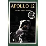 Apollo 11: The NASA Mission Reports Vol 1: Apogee Books Space Series 5