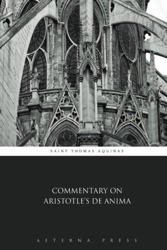 Aristotle De Anima: With Translation, Introduction and Notes