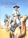 Foucauld - Tome 0 - Une tentation dans le désert (French Edition) by 