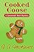 Cooked Goose (A Savannah Reid Mystery Book 4)