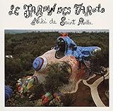 Le Jardin des Tarots by 