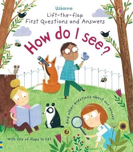 Lift-the-Flap First Questions and Answers How do I see? (Lift-the-Flap First Questions & Answers)