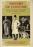 History of Costume : From the Ancient Egyptians to the Twentieth Century by 